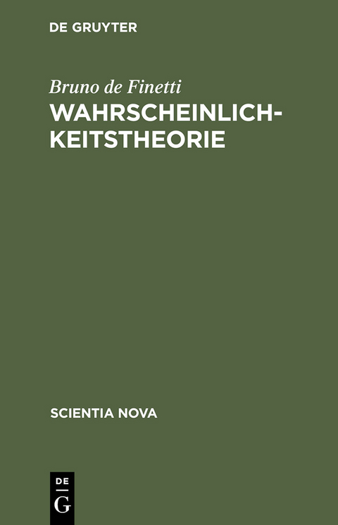 Wahrscheinlichkeitstheorie - Bruno De Finetti