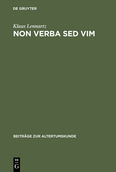 Non verba sed vim - Klaus Lennartz