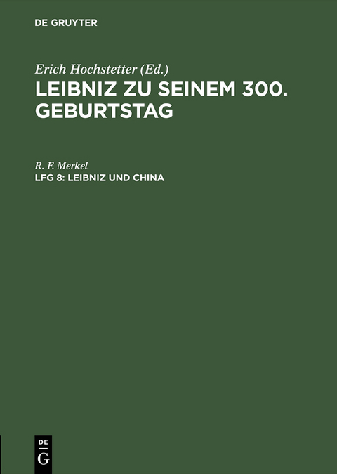 Leibniz und China - R. F. Merkel