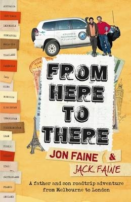 From Here To There -  Jack Faine,  Jon Faine