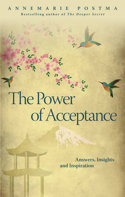 Power of Acceptance - Annemaria Postma