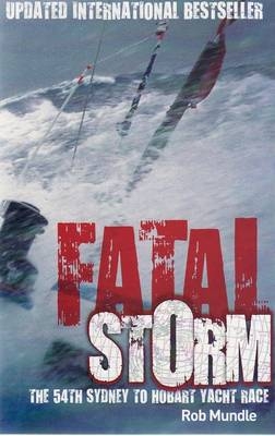 Fatal Storm -  Rob Mundle