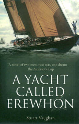 Yacht Called Erewhon -  Stuart Vaughan