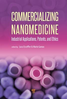 Commercializing Nanomedicine - Japan) Escoffier Luca (Waseda University, Italy) Ganau Mario (University of Trieste, Moffett Field Julielynn (Singularity University  California  USA) Wong