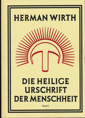 Die Heilige Urschrift der Menschheit - Herman Wirth