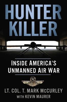 Hunter Killer -  Kevin Maurer,  T. Mark Mccurley