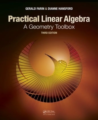 Practical Linear Algebra - Gerald Farin, Dianne Hansford