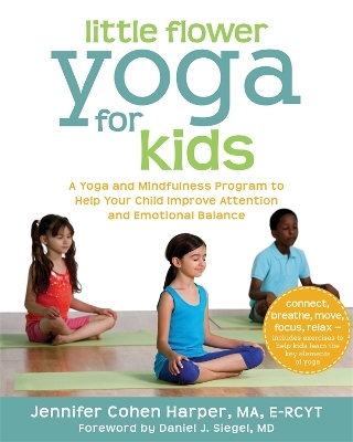 Little Flower Yoga for Kids - Jennifer Cohen Harper