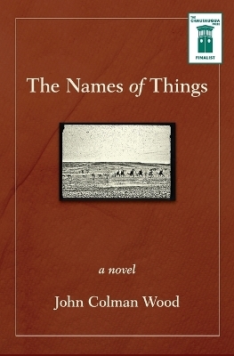 The Names of Things - John Colman Wood