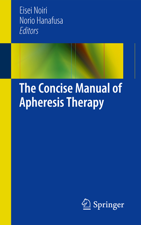 The Concise Manual of Apheresis Therapy - 