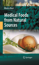 Medical Foods from Natural Sources - Meera Kaur