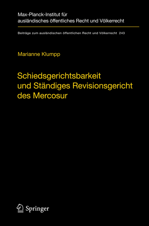 Schiedsgerichtsbarkeit und Ständiges Revisionsgericht des Mercosur - Marianne Klumpp