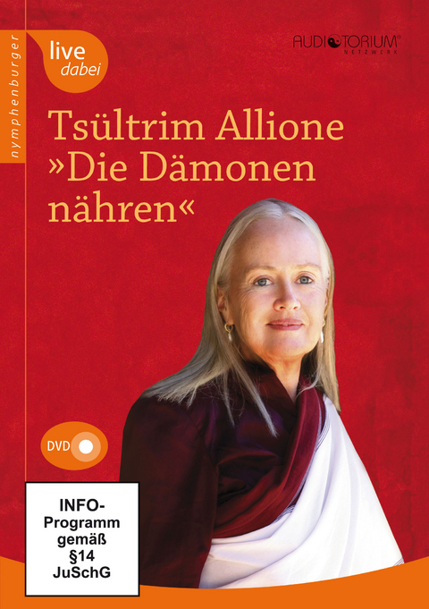 Die Dämonen nähren - Tsültrim Allione