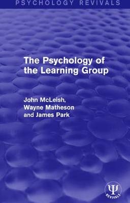 Psychology of the Learning Group -  Wayne Matheson,  John McLeish,  James Park