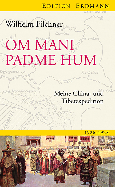 Om mani padme hum - Wilhelm Filchner, Cornelia Liidecke