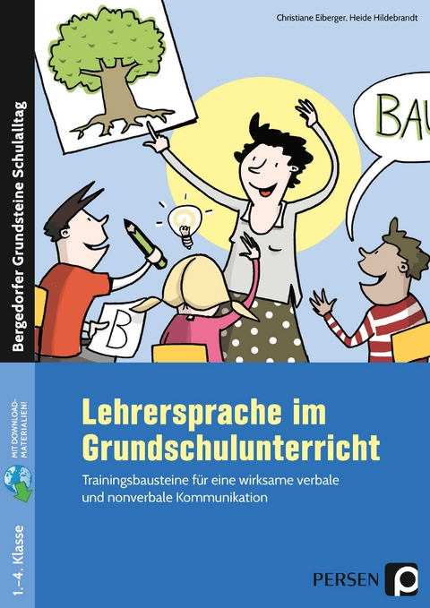 Lehrersprache im Grundschulunterricht - Christiane Eiberger, Heide Hildebrandt