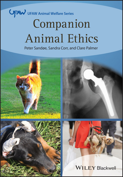 Companion Animal Ethics - Peter Sandøe, Sandra Corr, Clare Palmer