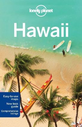 Lonely Planet Hawaii -  Lonely Planet, Sara Benson, Amy C. Balfour, Adam Karlin, Adam Skolnick