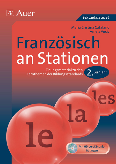 Französisch an Stationen 2. Lernjahr - Maria Cristina Catalano, Amela Vucic