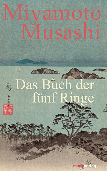 Das Buch der fünf Ringe - Miyamoto Musashi