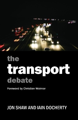 The Transport Debate - Jon Shaw, Iain Docherty