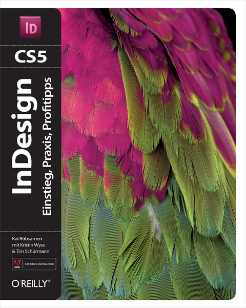 Adobe Indesign Cs5 - Kai R Bsamen, Kristin Wyss, Tim Schuermann