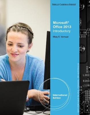 Microsoft® Office 2013 - Misty Vermaat