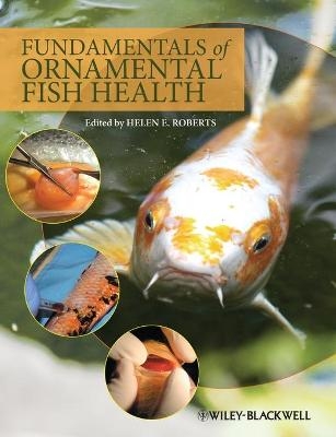 Fundamentals of Ornamental Fish Health - 