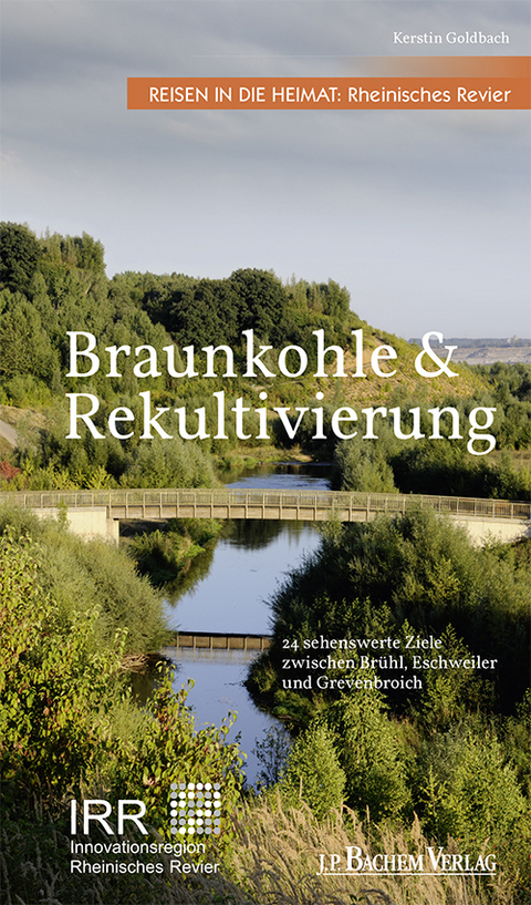 Braunkohle und Rekultivierung