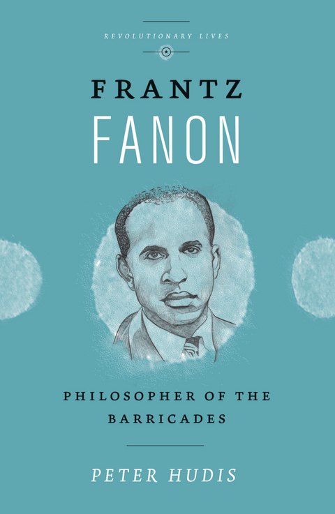 Frantz Fanon -  Peter Hudis