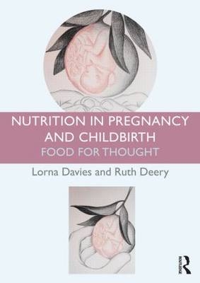 Nutrition in Pregnancy and Childbirth - 