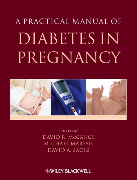 A Practical Manual of Diabetes in Pregnancy - D McCance