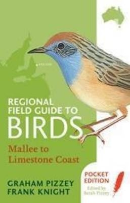 Regional Field Guide to Birds - F Knight, G Pizzey, S Pizzey