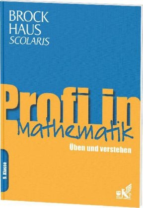 Brockhaus Scolaris Profi in Mathematik 9. Klasse