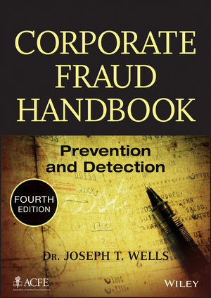 Corporate Fraud Handbook - Joseph T. Wells