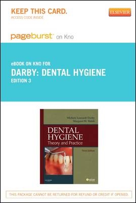 Dental Hygiene - Elsevier eBook on Intel Education Study (Retail Access Card) - Michele Leonardi Darby, Margaret Walsh