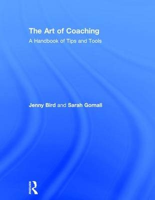 Art of Coaching -  Jenny Bird,  Sarah Gornall