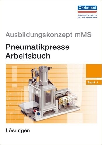 Pneumatikpresse Arbeitsbuch Band 1