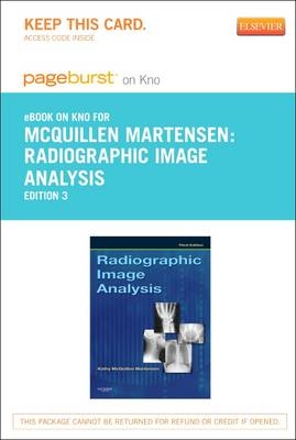 Radiographic Image Analysis - Elsevier eBook on Intel Education Study (Retail Access Card) - Kathy Mcquillen Martensen