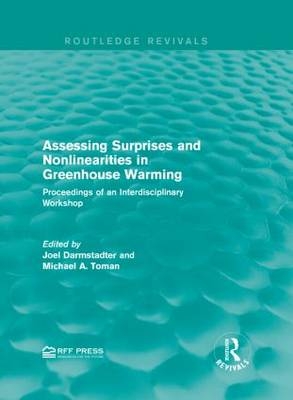 Assessing Surprises and Nonlinearities in Greenhouse Warming - 