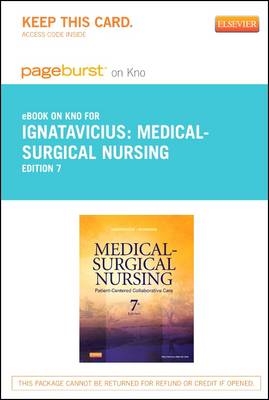 Medical-Surgical Nursing - Elsevier eBook on Intel Education Study (Retail Access Card) - Donna D Ignatavicius, M Linda Workman