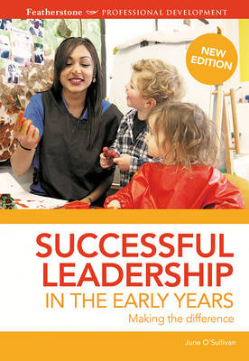 Successful Leadership in the Early Years -  June O'Sullivan