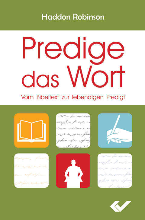 Predige das Wort - Haddon Robinson