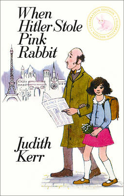 When Hitler Stole Pink Rabbit (celebration edition) - Judith Kerr