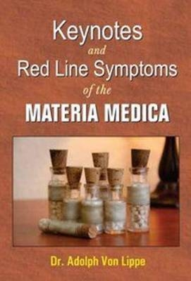 Keynotes & Redline Symptoms of Materia Medica - Adolph Von Lippe