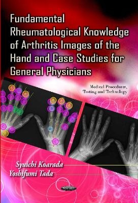 Fundamental Rheumatological Knowledge of Arthritis Images of the Hand & Case Studies for General Physicians - 