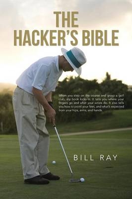 The Hacker's Bible - Bill Ray