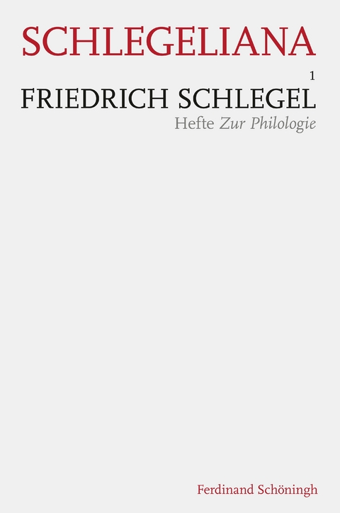 Friedrich Schlegel - Hefte Zur Philologie - Samuel Müller, Friedrich Schlegel