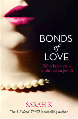 Bonds of Love - Sarah K