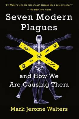 Seven Modern Plagues -  Walters Mark Jerome Walters